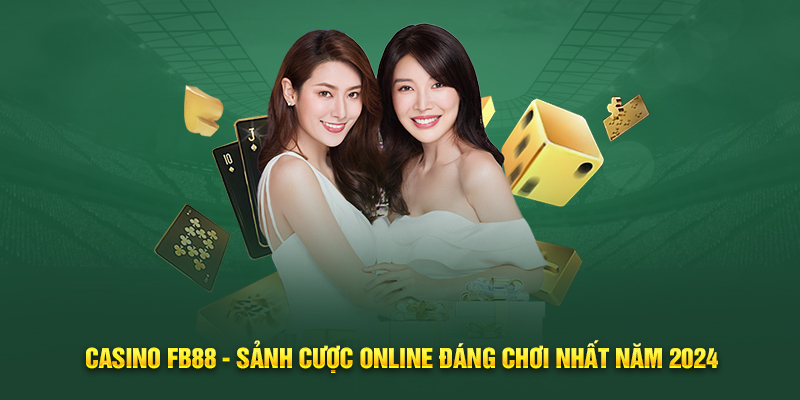 casino-fb88-sanh-cuoc-online-dang-choi-nhat-nam-2024