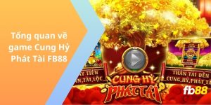 Giới thiệu cung hỉ phát tài