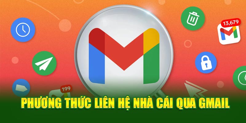 phuong-thuc-lien-he-nha-cai-qua-gmail