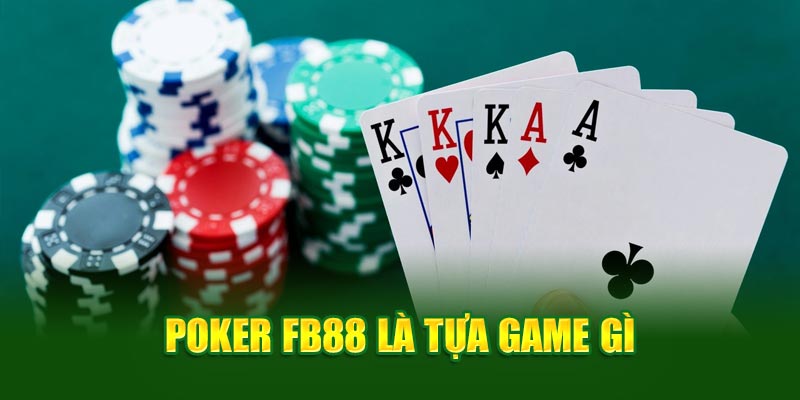 poker-fb88-la-tua-game-gi