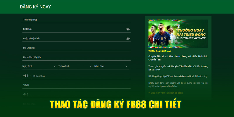 thao-tac-dang-ky-fb88-chi-tiet