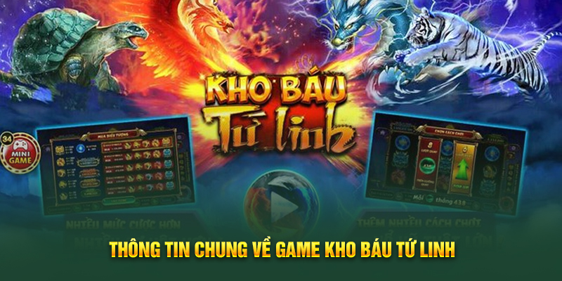 thong-tin-chung-ve-game-kho-bau-tu-linh